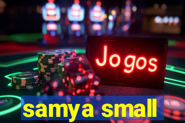 samya small