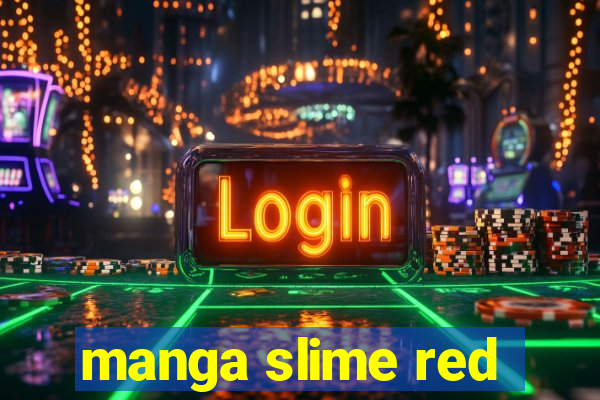 manga slime red