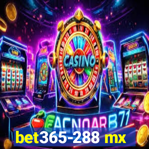 bet365-288 mx