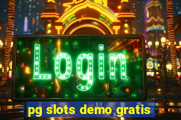 pg slots demo gratis