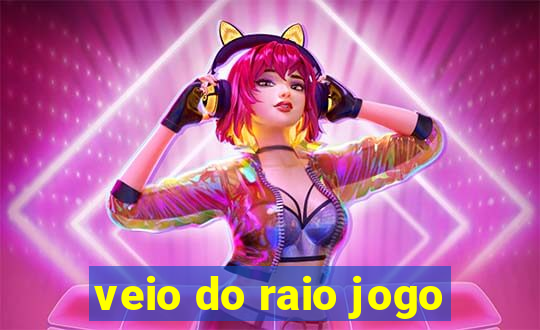 veio do raio jogo