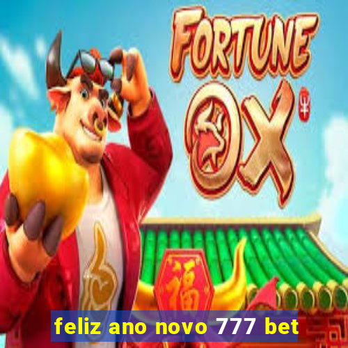 feliz ano novo 777 bet