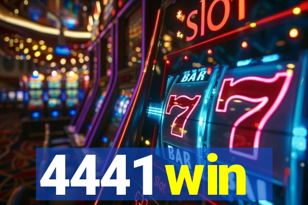 4441 win