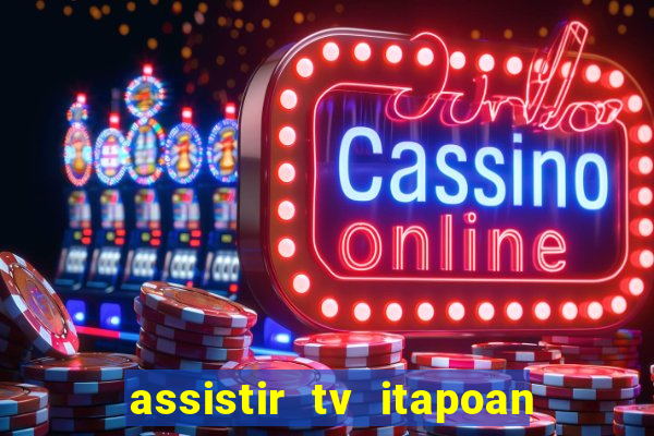 assistir tv itapoan record bahia ao vivo gratis