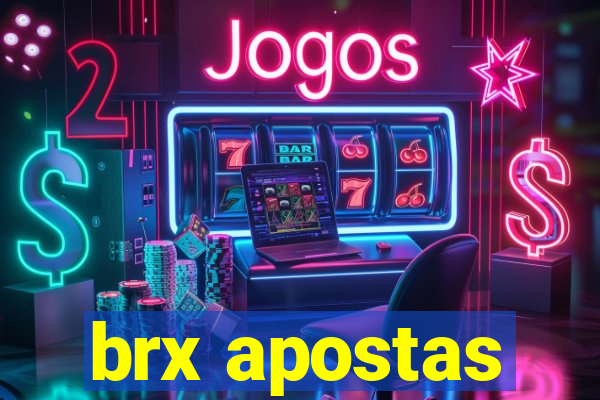 brx apostas