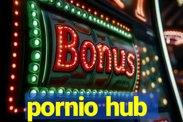 pornio hub