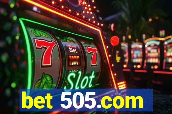 bet 505.com