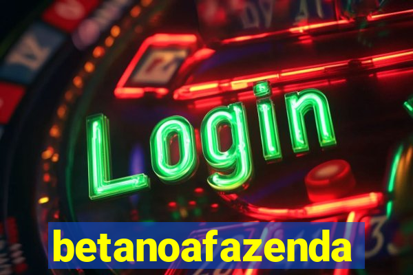 betanoafazenda