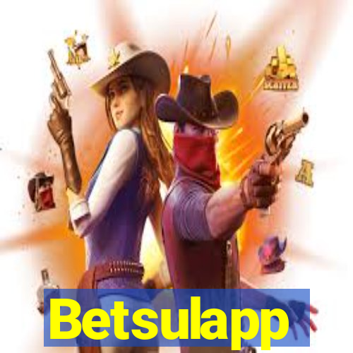 Betsulapp