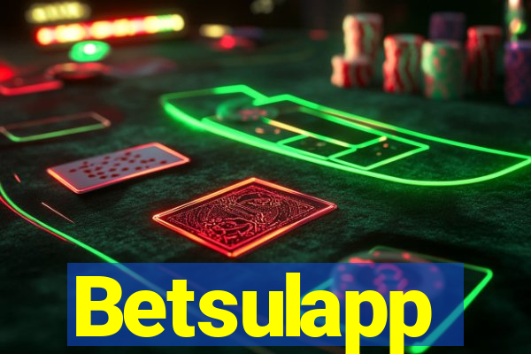 Betsulapp