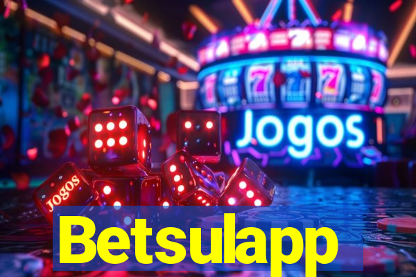 Betsulapp