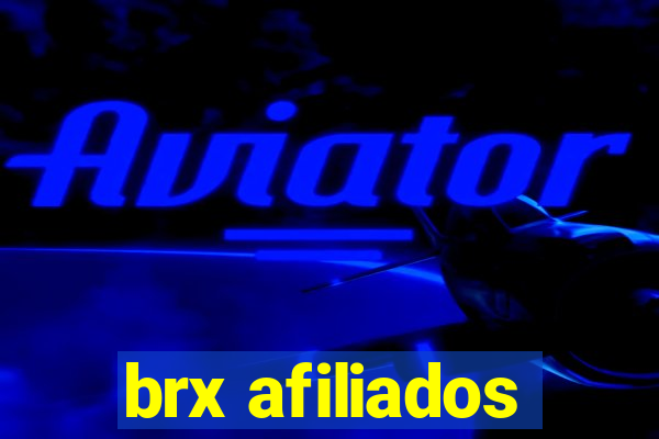 brx afiliados