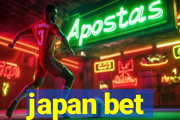 japan bet