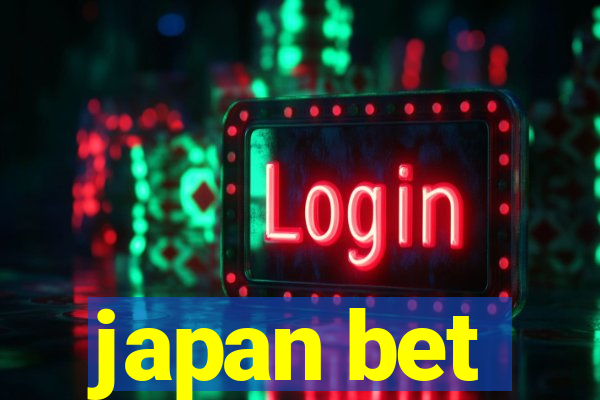 japan bet