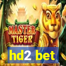 hd2 bet