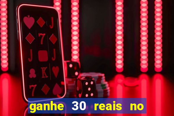 ganhe 30 reais no cadastro tigre