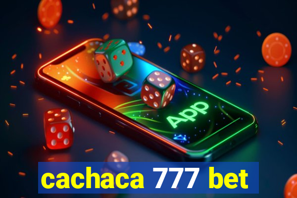 cachaca 777 bet