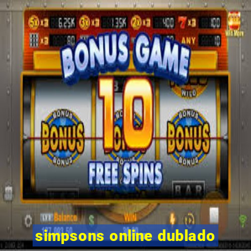 simpsons online dublado