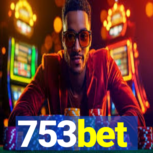 753bet