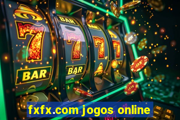 fxfx.com jogos online