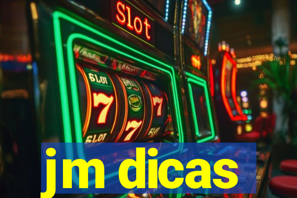 jm dicas