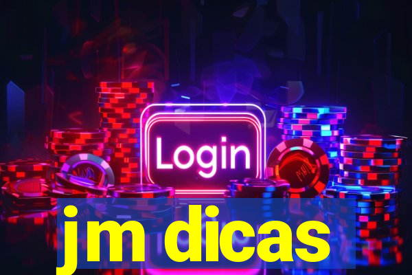 jm dicas