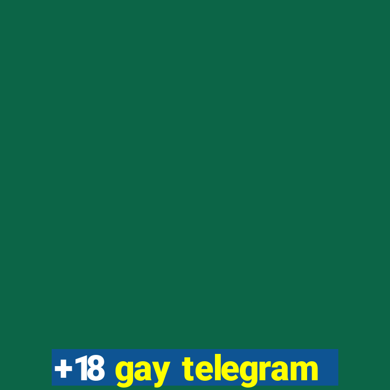 +18 gay telegram