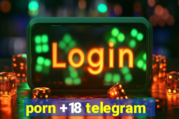 porn +18 telegram