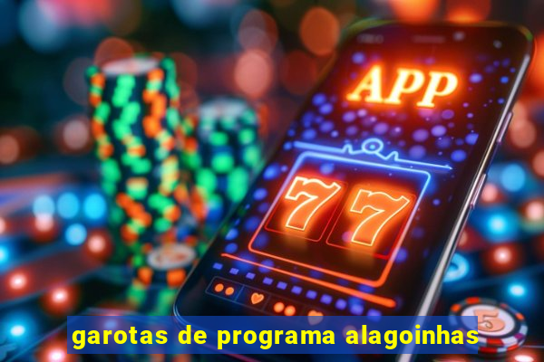 garotas de programa alagoinhas