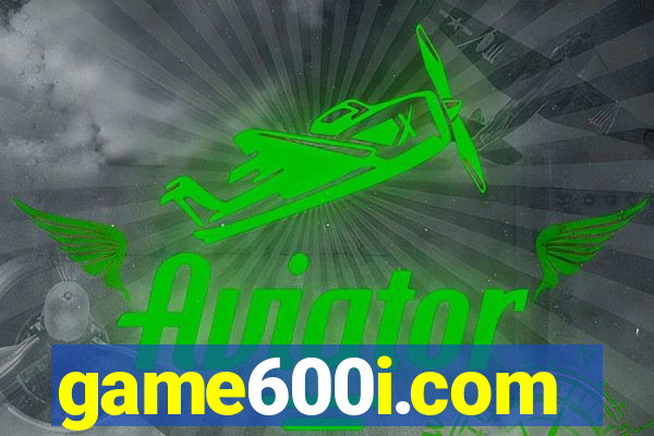 game600i.com