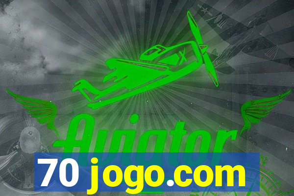 70 jogo.com