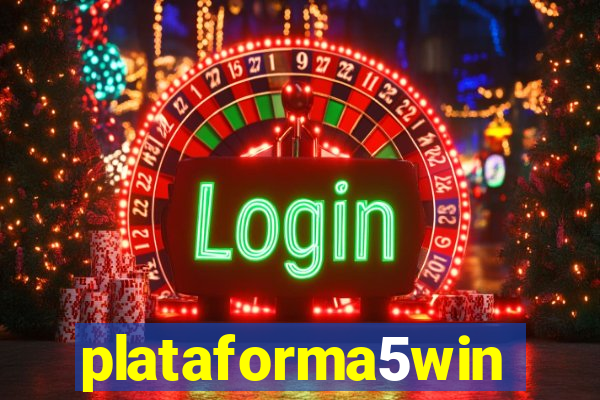 plataforma5win