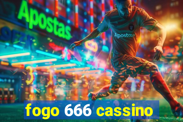 fogo 666 cassino