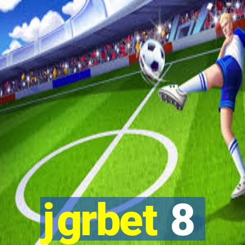 jgrbet 8