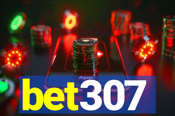 bet307