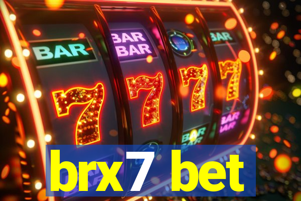 brx7 bet