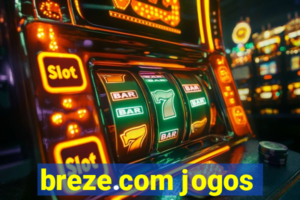 breze.com jogos