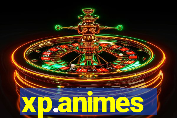 xp.animes