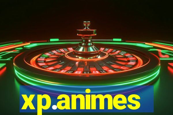 xp.animes