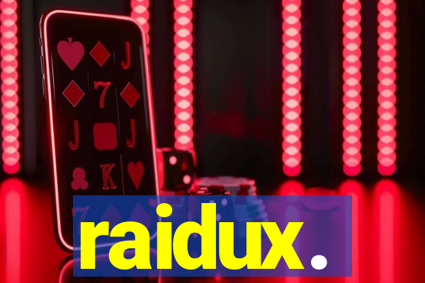 raidux.