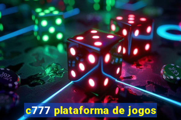 c777 plataforma de jogos