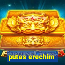 putas erechim