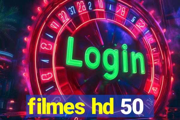 filmes hd 50