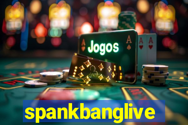 spankbanglive