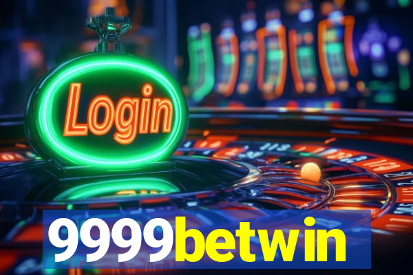 9999betwin