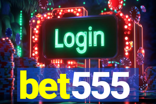 bet555