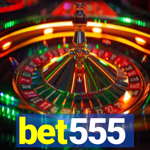 bet555