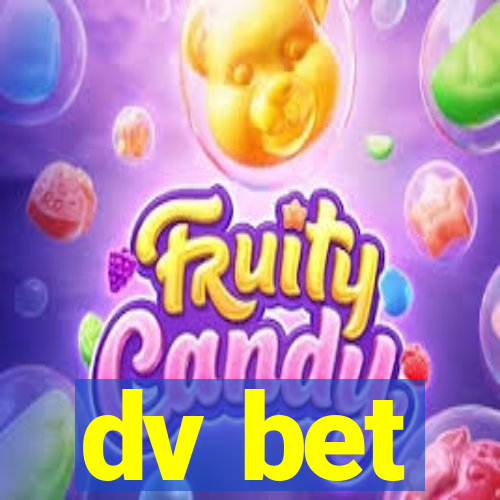 dv bet