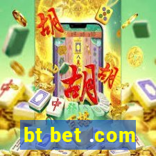 bt bet .com