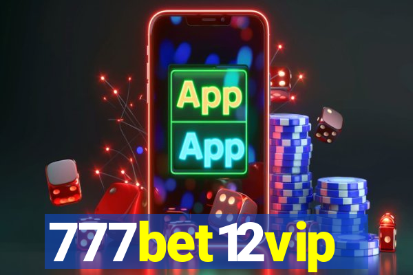 777bet12vip